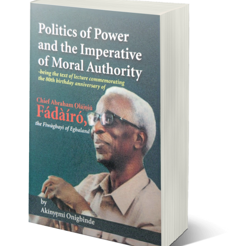 Politics of Power and the Imperative of Moral Authority